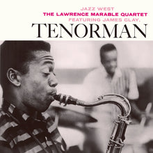 LAWRENCE MARABLE QUARTET FT. JAMES CLAY - TENORMAN VINYL RE-ISSUE (LTD. 'TONE POET' DELUXE ED. 180G)