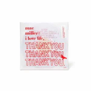 MAC MILLER - I LOVE LIFE, THANK YOU VINYL RE-ISSUE (LTD. ED. CLEAR W/ PVC SLEEVE)
