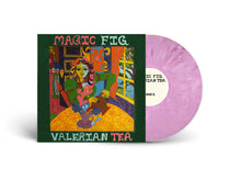 MAGIC FIG - VALERIAN TEA VINYL (LTD. ED. PINK FLUME)