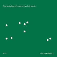 MARISA ANDERSON - THE ANTHOLOGY OF UNAMERICAN FOLK MUSIC VINYL (LTD. INDIE EXC. ED. 'GREEN LION')