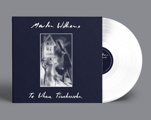 MARLON WILLIAMS - TE WHARE TĪWEKAWEKA VINYL (LTD. ED. WHITE)