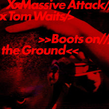 MASSIVE ATTACK & TOM WAITS - BOOTS ON THE GROUND VINYL (SUPER LTD. ED. 180G 'ECOSONIC' RANDOM RED/WHITE/BLUE 12")