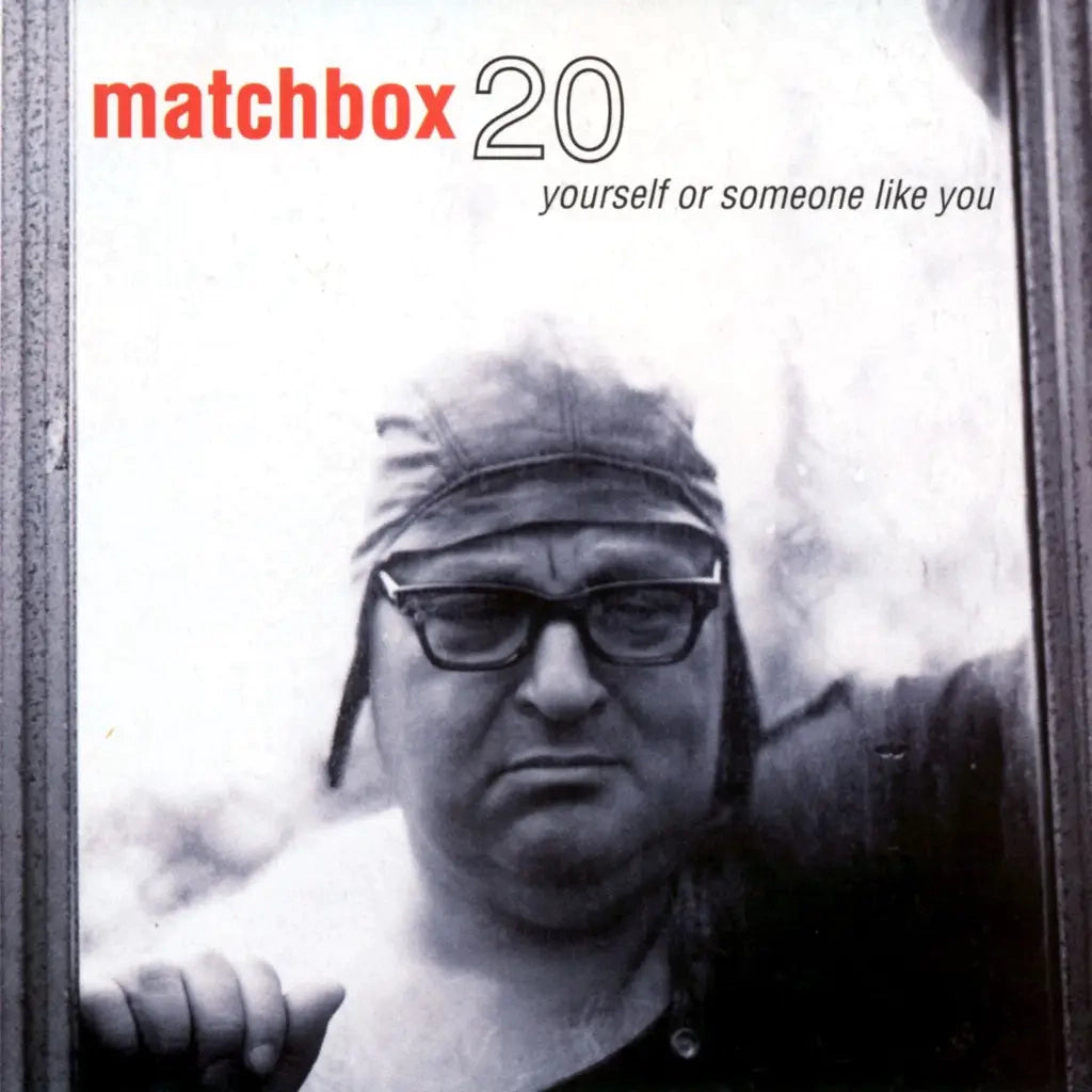 MATCHBOX TWENTY - YOURSELF OR SOMEONE LIKE YOU VINYL RE-ISSUE (LTD. ED. CLEAR)