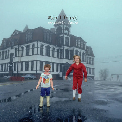 MEN I TRUST - UNTOURABLE ALBUM VINYL (LTD. ED. LP)