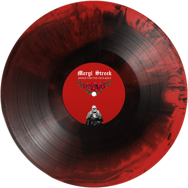 MERYL STREEK - SONGS FOR THE DECEASED VINYL (SUPER LTD. EXCL. ***SIGNED*** VARIANTS)
