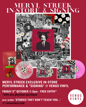 MERYL STREEK - STORIES THEY DON’T TEACH YOU AT SCHOOL VINYL (SUPER LTD. 'DINKED' *SIGNED* ED. VARIANTS + IN-STORE ENTRY)