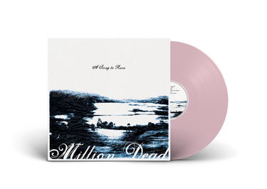 MILLION DEAD - A SONG TO RUIN VINYL RE-ISSUE (LTD. ED. PINK GATEFOLD)