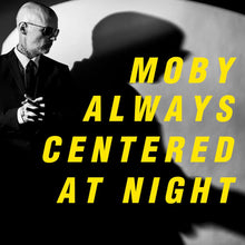 MOBY - ALWAYS CENTERED AT NIGHT VINYL (LTD. ED. YELLOW 2LP)