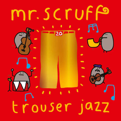 MR. SCRUFF - TROUSER JAZZ VINYL (LTD. 20TH ANN. DELUXE ED. RED & BLUE 2LP GATEFOLD)
