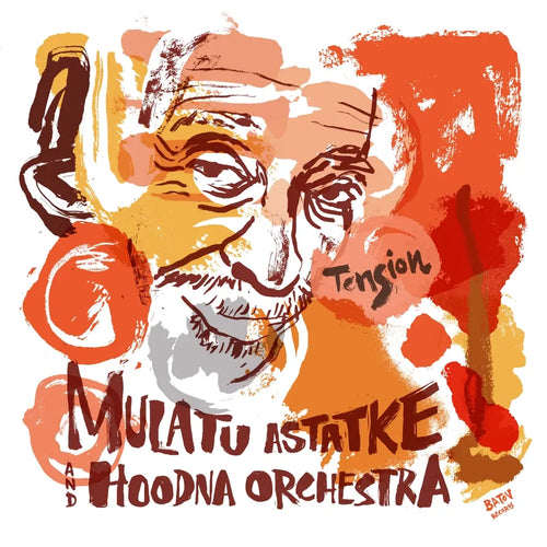 MULATU ASTATKE & HOODNA ORCHESTRA - TENSION VINYL (LTD. ED. VARIANTS)