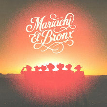 MARIACHI EL BRONX - MARIACHI EL BRONX IV VINYL (LTD. ED. TRANSLUCENT ORANGE GATEFOLD)