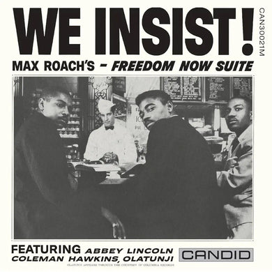 MAX ROACH - WE INSIST (MONO) VINYL RE-ISSUE (180G LP)