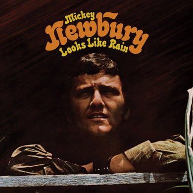 MICKEY NEWBURY - LOOKS LIKE RAIN VINYL RE-ISSUE (LP)