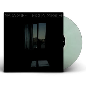 NADA SURF - MOON MIRROR VINYL (LTD. DELUXE ED. VARIANTS)