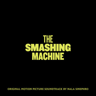 NALA SINEPHRO - THE SMASHING MACHINE OST VINYL (2LP)
