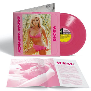 NANCY SINATRA - SUGAR VINYL RE-ISSUE (SUPER LTD. 'RSD BLACK FRIDAY' ED. 'SUGAR TOWN' PINK GATEFOLD + BOOKLET)