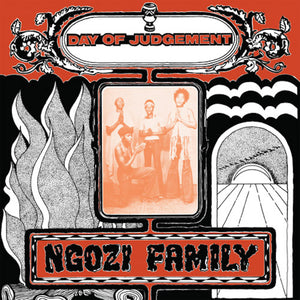 NGOZI FAMILY - DAY OF JUDGEMENT VINYL RE-ISSUE (LP)