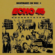 NIGHTMARES ON WAX - ECHO45 SOUND SYSTEM VINYL (LTD. ED. GOLD 2LP)