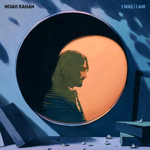 NOAH KAHAN - I WAS/I AM VINYL (SUPER LTD. ED. 'RSD' BLUE)