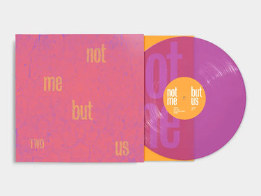 NOT ME BUT US - TWO VINYL (LTD. ED. 'VESUVIAN' VIOLET)