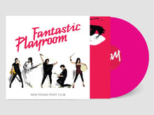 NEW YOUNG PONY CLUB - FANTASTIC PLAYROOM VINYL RE-ISSUE (LTD. ED. PINK)