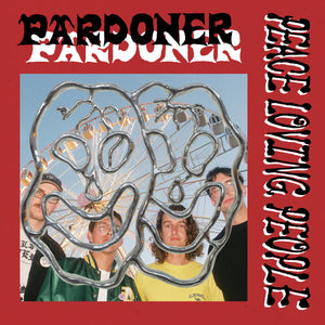 PARDONER - PEACE LOVING PEOPLE VINYL (LTD. ED. LP)