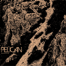 PELICAN - ASCENDING VINYL (LTD. INDIE EXC. ED. 'MOUNTAIN ORE' 12")