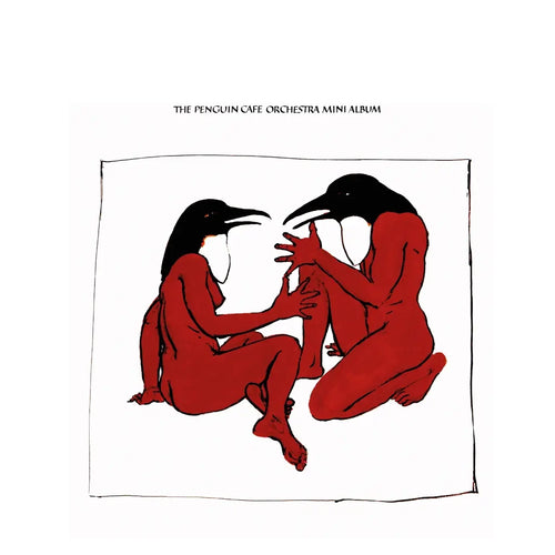 PENGUIN CAFE ORCHESTRA - THE PENGUIN CAFE MINI ALBUM VINYL RE-ISSUE (LTD. ED. RED)