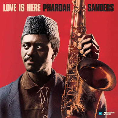PHAROAH SANDERS - LOVE IS HERE (THE COMPLETE PARIS 1975 ORTF RECORDINGS) VINYL (2LP)