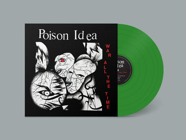 POISON IDEA - WAR ALL THE TIME VINYL RE-ISSUE (LTD. ED. OPAQUE GREEN)