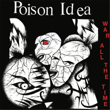 POISON IDEA - WAR ALL THE TIME VINYL RE-ISSUE (LTD. ED. OPAQUE GREEN)