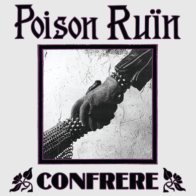 POISON RUIN - CONFRERE VINYL (LTD. ED. DEEP PURPLE 12
