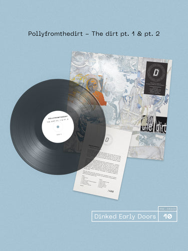 POLLYFROMTHEDIRT - THE DIRT VINYL (SUPER LTD. 'DINKED' ED. TRANSLUCENT BLACK LP W/ *SIGNED* NUMBERED & DEBOSSED INSERT)