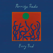PORRIDGE RADIO - EVERY BAD (DELUXE) VINYL (SUPER LTD. 'NAD' ED. FLAME ORANGE OPAQUE 2LP)
