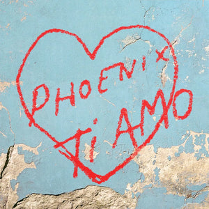 PHOENIX - TI AMO VINYL RE-ISSUE (LP)