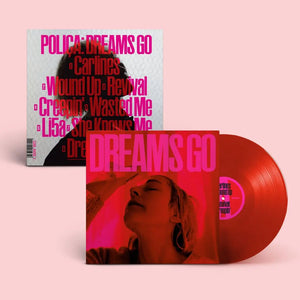 POLIÇA - DREAMS GO VINYL (LTD. INDIES ED. RED)