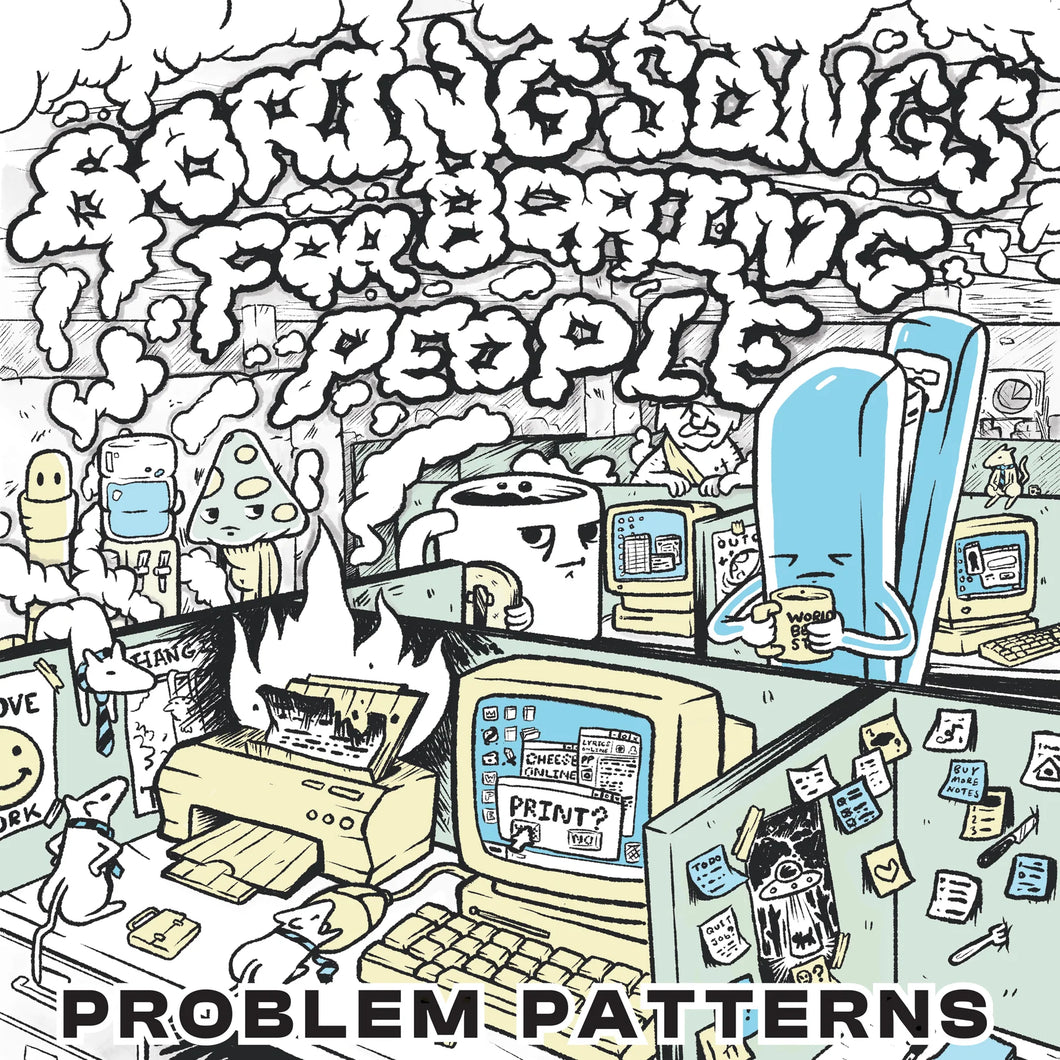 PROBLEM PATTERNS - BORING SONGS FOR BORING PEOPLE VINYL EP (LTD. ED. TRANSPARENT BLUE 12