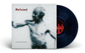 REFUSED - SONGS TO FAN THE FLAMES OF DISCONTENT VINYL RE-ISSUE (LTD. INDIE ED. 'SPARKLE' LP)
