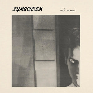 RICK CUEVAS - SYMBOLISM VINYL (LTD. 40TH ANN. INDIE EXC. ED. 'SYMBOLIC' SILVER)