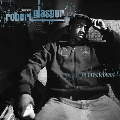 ROBERT GLASPER - IN MY ELEMENT VINYL (LTD. 'CLASSIC VINYL SERIES' ED. 2LP GATEFOLD)