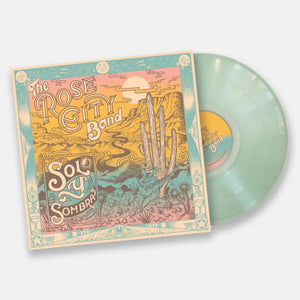 ROSE CITY BAND - SOL Y SOMBRA VINYL (LTD. ED. COKE BOTTLE CLEAR)