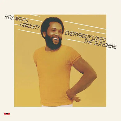 ROY AYERS UBIQUITY - EVERYBODY LOVES THE SUNSHINE VINYL RE-ISSUE (180G LP)