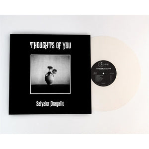 SALVATOR DRAGATTO - THOUGHTS OF YOU VINYL (LTD. INDIES ED. OPAQUE NATURAL)