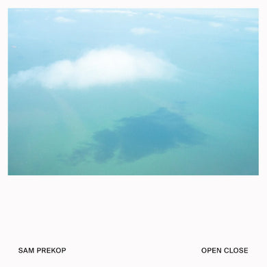 SAM PREKOP - OPEN CLOSE VINYL (LTD. INDIE EXC. ED. COKE BOTTLE CLEAR)