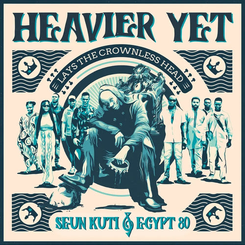 SEUN KUTI & EGYPT 80 - HEAVIER YET (LAYS THE CROWNLESS HEAD) VINYL (LTD. INDIES ED. TRANSPARENT)