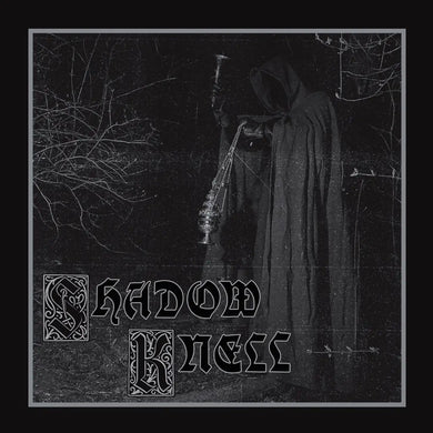 SHADOW KNELL - SHADOW KNELL VINYL (LTD. ED. SILVER)