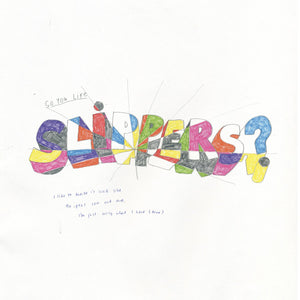 SLIPPERS - SO YOU LIKE SLIPPERS? VINYL (LTD. ED. KELLY GREEN)