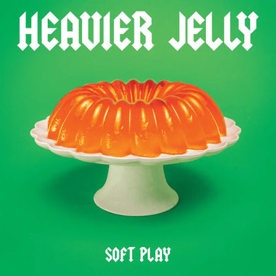 SOFT PLAY - HEAVIER JELLY VINYL (LTD. ED. ORANGE LP + ZINE)