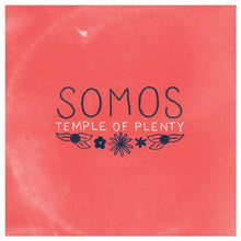 SOMOS - TEMPLE OF PLENTY VINYL RE-ISSUE (LTD. ED. RED/SEA GLASS BLUE SPLASH)