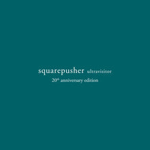 SQUAREPUSHER - ULTRAVISITOR 20TH ANNIVERSARY VINYL (LTD. ED. 3LP)